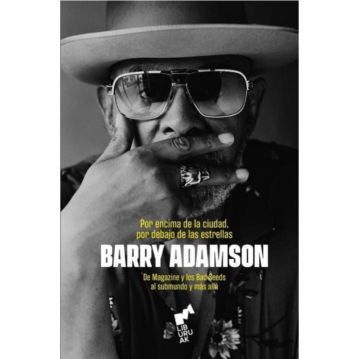 POR ENCIMA DE LA CIUDAD, POR DEBAJO DE LAS ESTRELLAS de BARRY ADAMSON