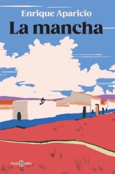 LA MANCHA de ENRIQUE APARICIO