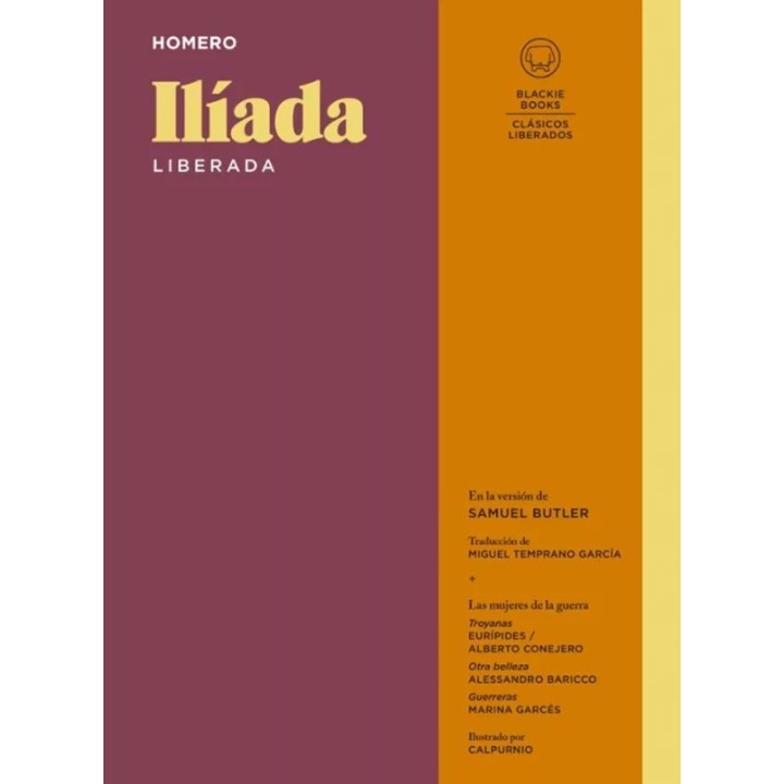 ILIADA LIBERADA de HOMERO