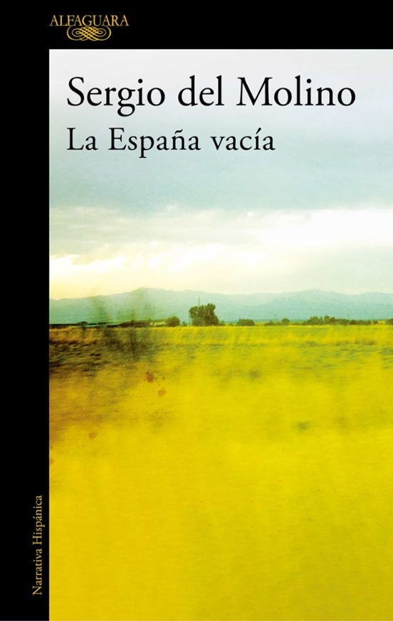 LA ESPAÑA VACIA de SERGIO DEL MOLINO