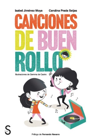 CANCIONES DE BUEN ROLLO de ISABEL JIMENEZ y CAROLINA PRADA SEIJAS