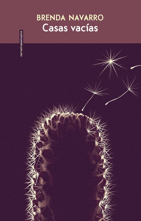 Casas vacías, de Brenda Navarro | EGE Llibres i Cosetes