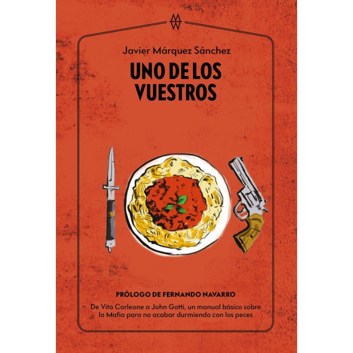 UNO DE LOS VUESTROS de JAVIER MÁRQUEZ SÁNCHEZ