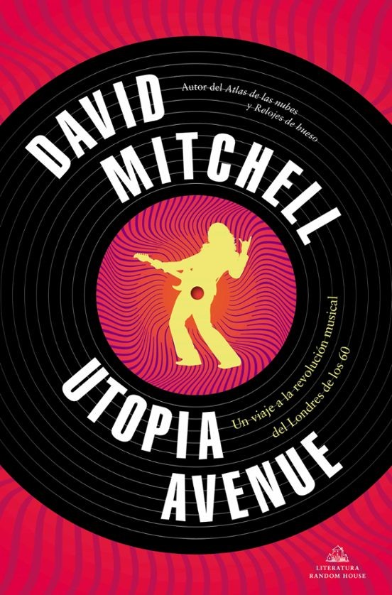 UTOPIA AVENUE de DAVID MITCHELL