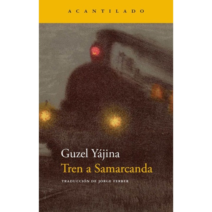 TREN A SAMARCANDA de GUZEL YÁJINA