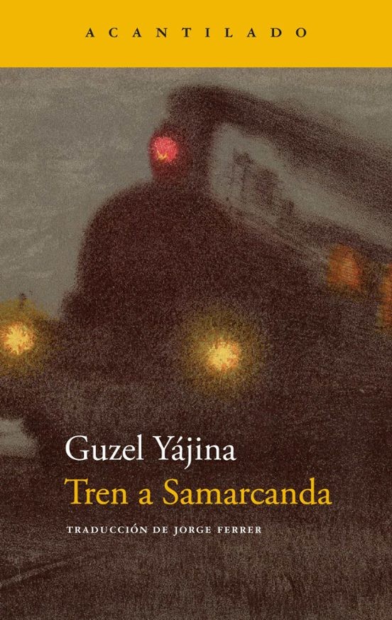 TREN A SAMARCANDA de GUZEL YÁJINA