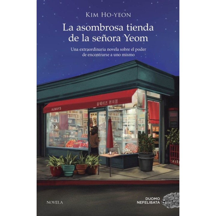 LA ASOMBROSA TIENDA DE LA SEÑORA YEOM de KIM HO-YEON