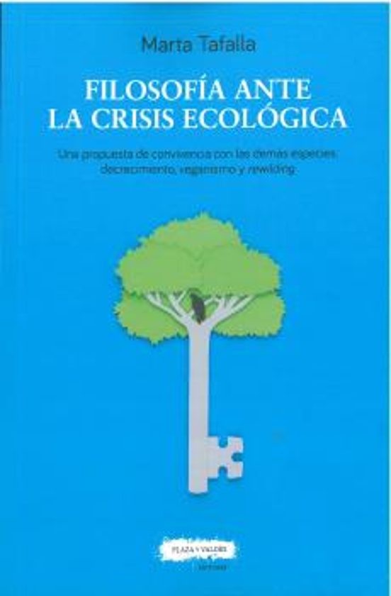 FILOSOFIA ANTE LA CRISIS ECOLOGICA de MARTA TAFALLA