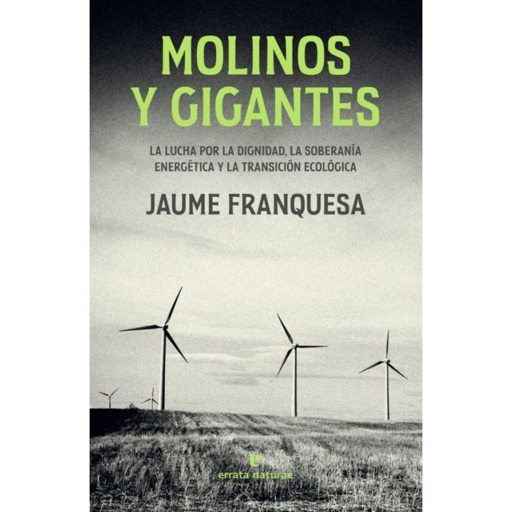 MOLINOS Y GIGANTES de JAUME FRANQUESA