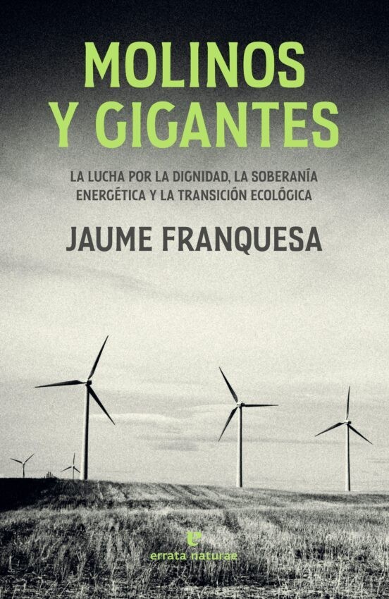MOLINOS Y GIGANTES de JAUME FRANQUESA