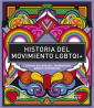 HISTORIA DEL MOVIMIENTO LGBTQI+ de VV.AA.