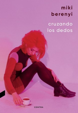 CRUZANDO LOS DEDOS de MIKI BERENYI