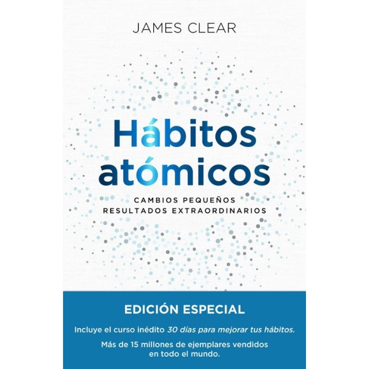 HABITOS ATOMICOS ED. ESPECIAL de JAMES CLEAR